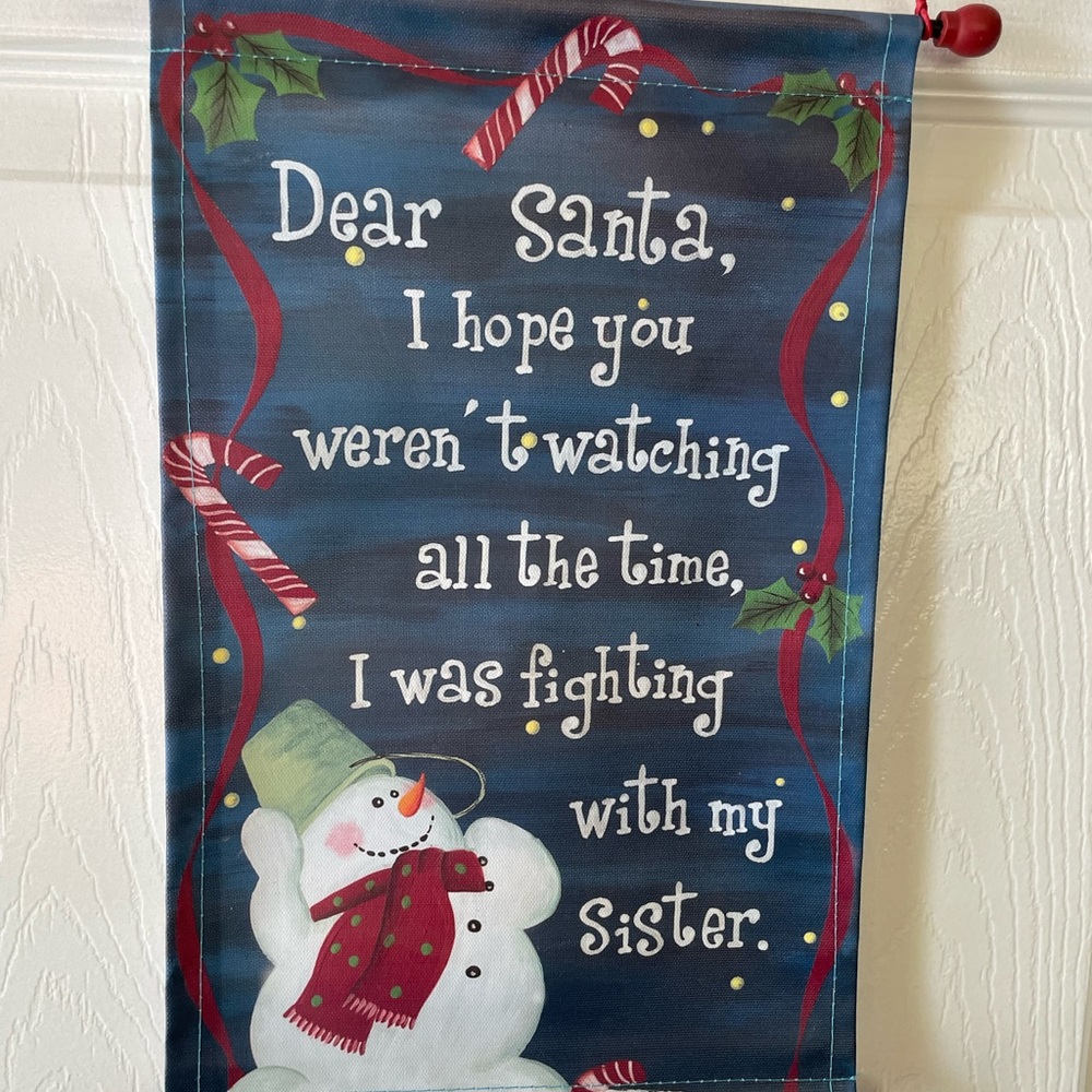 NWT “Dear Santa , I hope you weren’t watching … Banner 14”x 9”. Sister.
